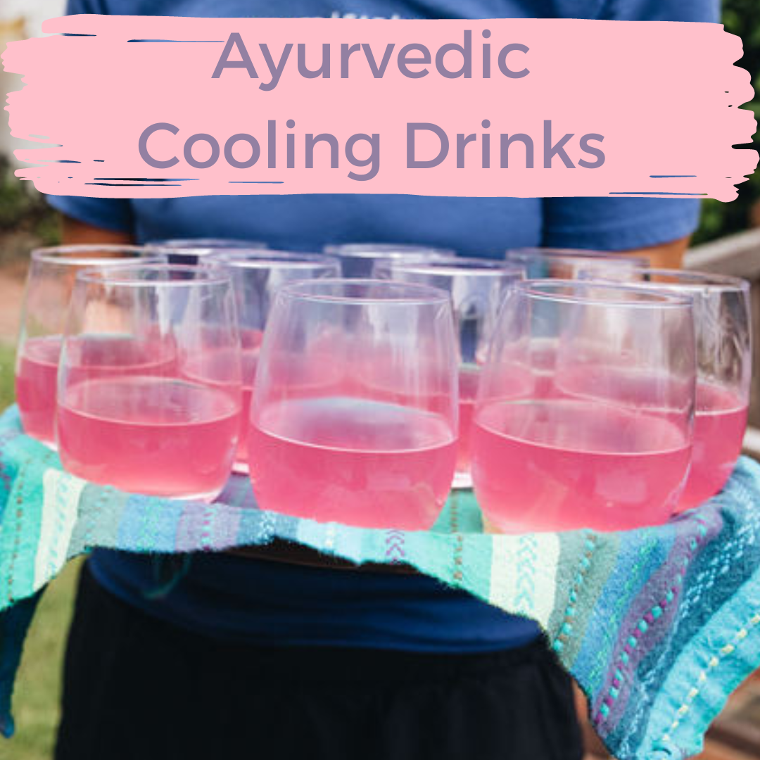 Ayurvedic Cooling Drinks